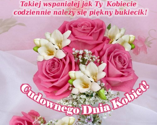 Takiej wspaniałej jak Ty kobiecie codziennie należy się piękny bukiecik